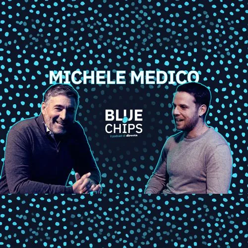 Immagine copertina blue chips episodio 12 michele medico