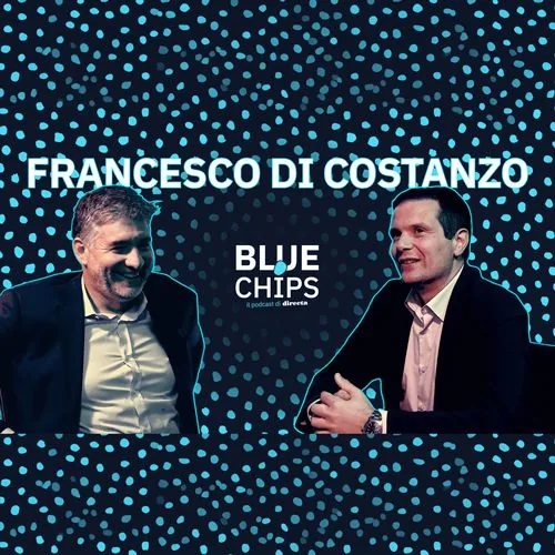 Immagine copertina blue chips episodio 11 Francesco Di Costanzo